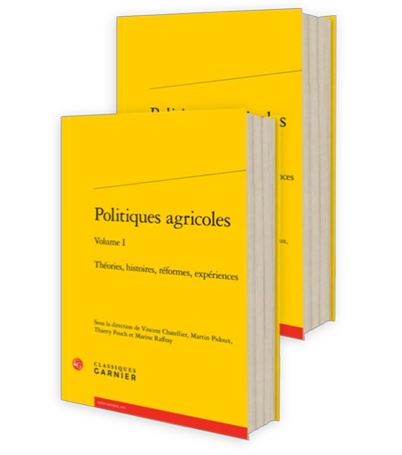 Première de couverture de l'ouvrage "Politiques agricoles. Théories, histoires, réformes, expériences"