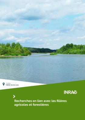 Brochure Recherches INRAE Val de Loire pour filières agricoles et forestières (couverture)