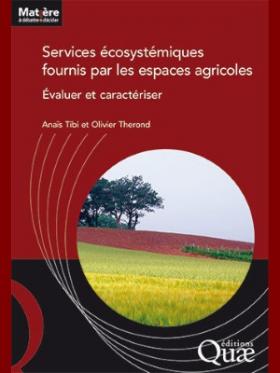 Services écosystémiques fournis par les espaces agricoles - Évaluer et caractériser