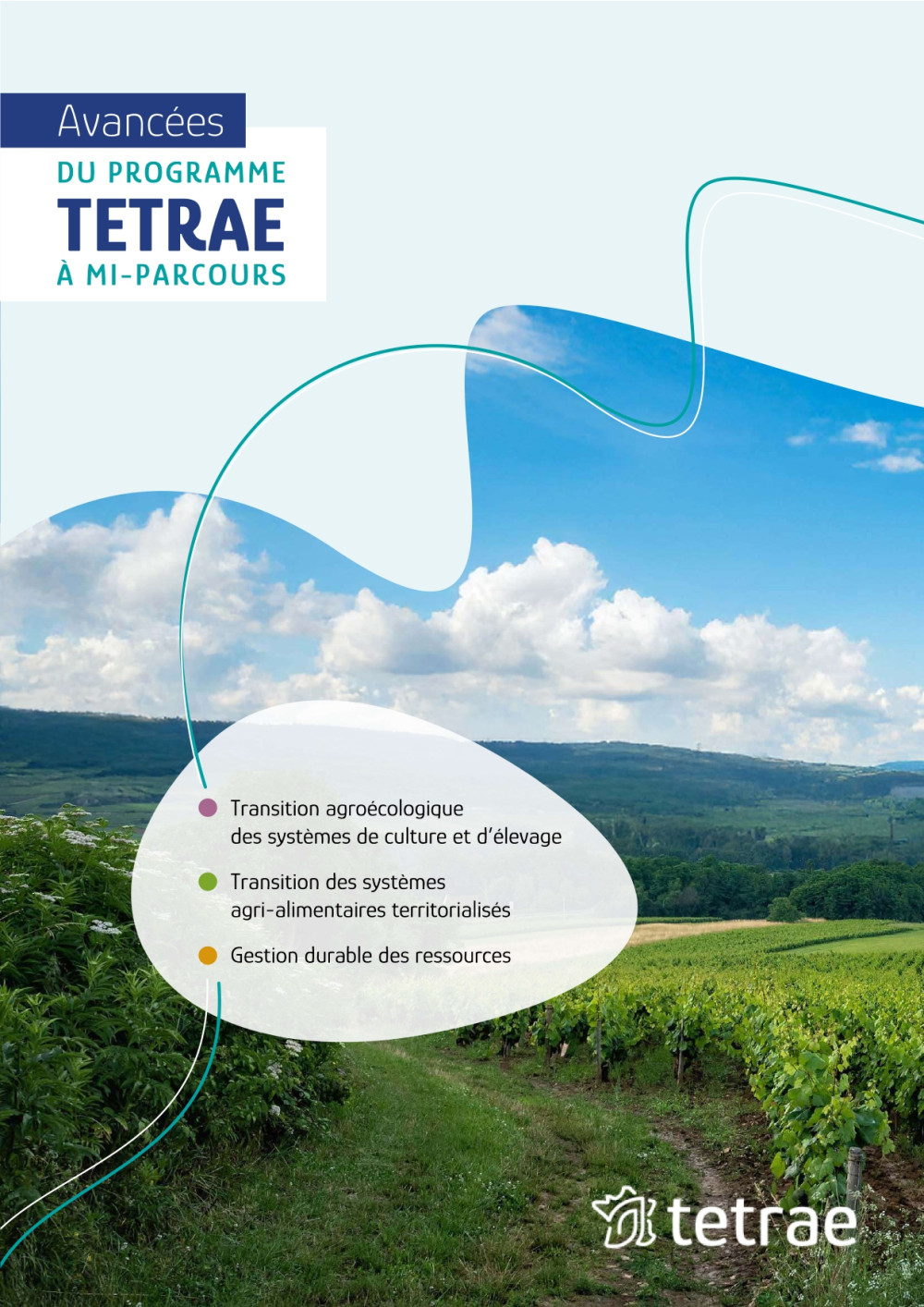 Les avancées du programme TETRAE