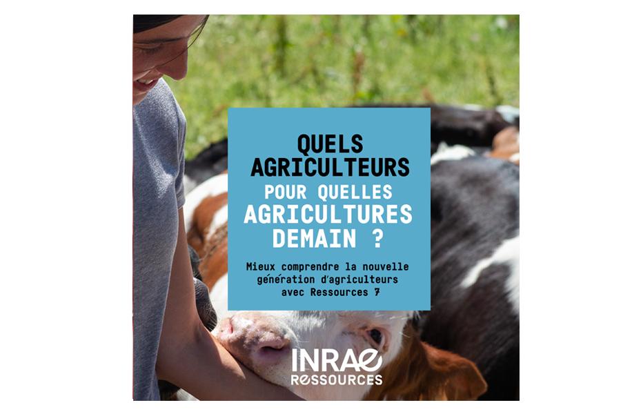 SOCIÉTÉ Quels agriculteurs pour quelles agricultures demain ?
