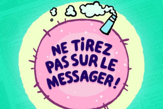 Ne tirez pas sur le messager !